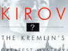 Who Killed Kirov?